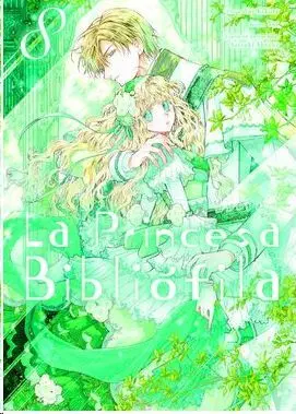 LA PRINCESA BIBLIÓFILA #08 LA PRINCESA BIBLIÓFILA #08