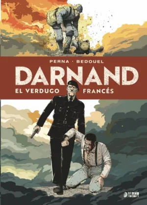 DARNAND, EL VERDUGO FRANCES DARNAND, EL VERDUGO FRANCES