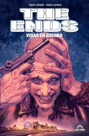 THE ENDS. VIDAS EN GUERRA THE ENDS. VIDAS EN GUERRA