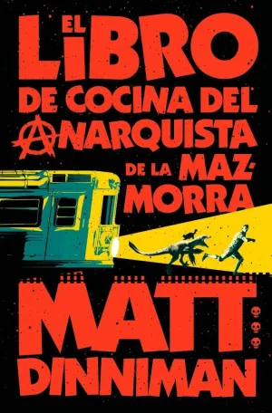 CARL EL MAZMORRERO V3. EL LIBRO DE COCINA DEL ANARQUISTA DE LA MAZMORRA