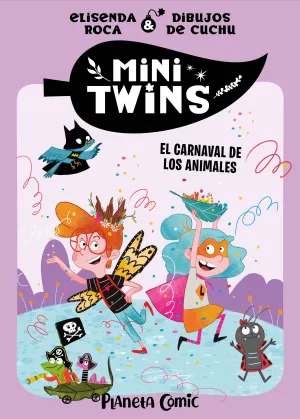 MINITWINS #05. EL CARNAVAL DE LOS ANIMALES