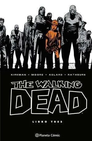 THE WALKING DEAD. LOS MUERTOS VIVIENTES #03