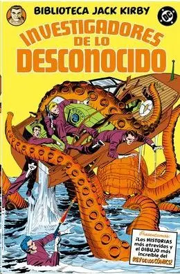 BIBLIOTECA JACK KIRBY. LOS INVESTIGADORES DE LO DESCONOCIDO