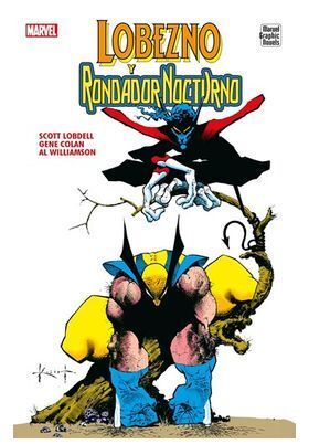 MARVEL GRAPHIC NOVELS. LOBEZNO Y RONDADOR NOCTURNO