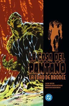 LA COSA DEL PANTANO: LA EDAD DE BRONCE #01