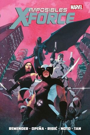 IMPOSIBLES X-FORCE (MARVEL OMNIBUS)