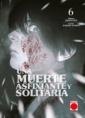 UNA MUERTE ASFIXIANTE Y SOLITARIA #06