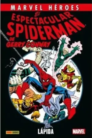 MARVEL HÉROES #123. EL ESPECTACULAR SPIDERMAN DE GERRY CONWAY 1
