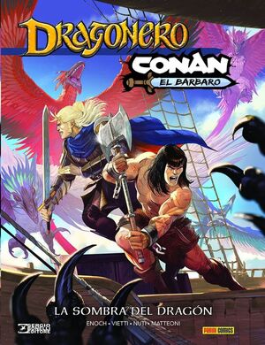 DRAGONERO/CONAN: LA SOMBRA DEL DRAGÓN