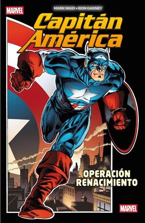 MARVEL ESSENTIALS #16. CAPITÁN AMÉRICA: OPERACIÓN RENACIMIENTO