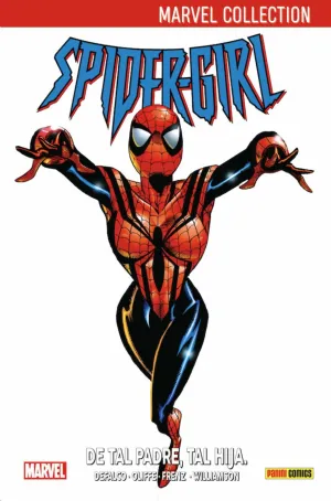 SPIDERGIRL #01: DE TAL PADRE, TAL HIJA (MARVEL COLLECTION)