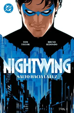 DC PREMIERE. NIGHTWING #01. SALTO HACIA LA LUZ