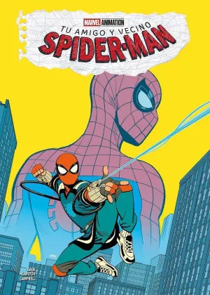 TU AMIGO Y VECINO SPIDER-MAN #01 TU AMIGO Y VECINO SPIDER-MAN #01
