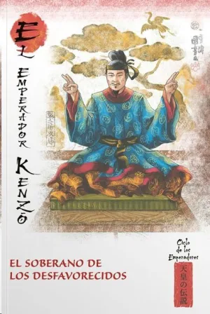 MITOS Y LEYENDAS DE JAPÓN #38. EL EMPERADOR KENZO. EL SOBERANO DE LOS DESFAVORECIDOS