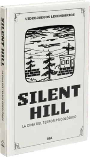 VIDEOJUEGOS LEGENDARIOS #12. SILENT HILL. LA CIMA DEL TERROR PSICOLÓGICO