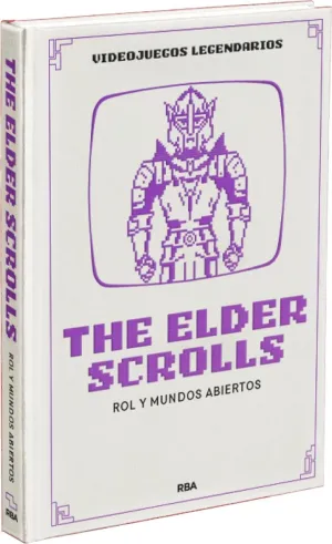 VIDEOJUEGOS LEGENDARIOS #25. THE ELDER SCROLLS