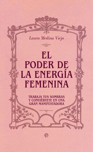 EL PODER DE LA ENERGÍA FEMENINA