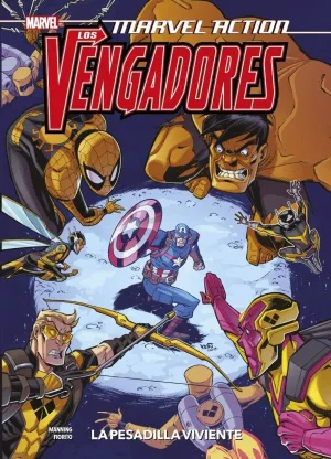 MARVEL ACTION. LOS VENGADORES #04. LA PESADILLA VIVIENTE