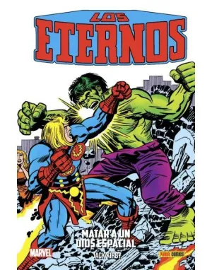 COLECCION LOS ETERNOS #02. MATAR A UN DIOS ESPACIAL!