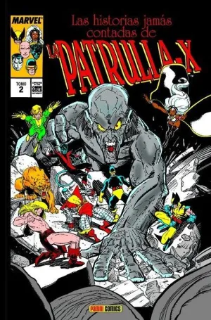 LAS HISTORIAS JAMÁS CONTADAS DE LA PATRULLA-X #02 (MARVEL GOLD)