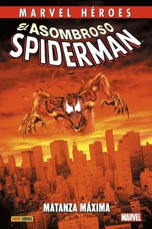 MARVEL HÉROES #105: EL ASOMBROSO SPIDERMAN. MATANZA MÁXIMA