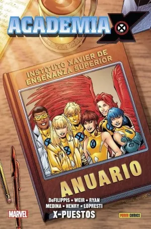 ACADEMIA X #02. X-PUESTOS (100% MARVEL HC.)