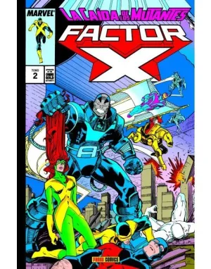 FACTOR-X #02. LA CAIDA DE LOS MUTANTES (MARVEL GOLD)