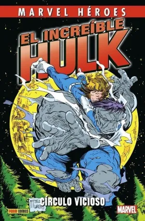 MARVEL HÉROES #106. EL INCREÍBLE HULK CIRCULO VICIOSO
