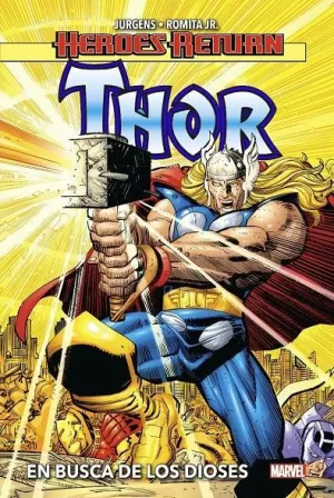 HEROES RETURN THOR #01. EN BUSCA DE LOS DIOSES