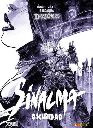DRAGONERO: SINALMA #03. OSCURIDAD