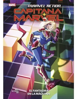 MARVEL ACTION. CAPITANA MARVEL #03. EL FANTASMA EN LA MAQUINA