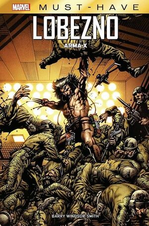 MARVEL MUST-HAVE #43. LOBEZNO: ARMA X