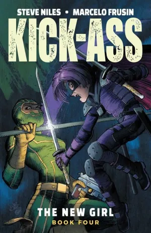 KICK-ASS: LA CHICA NUEVA. LIBRO 4 (NUEVA EDICION)