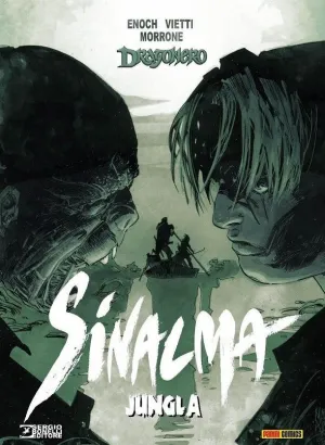 DRAGONERO: SINALMA #04. JUNGLA
