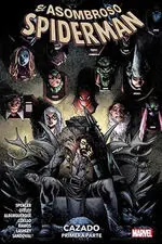 MARVEL PREMIERE. EL ASOMBROSO SPIDERMAN #04. CAZADO - PARTE 1