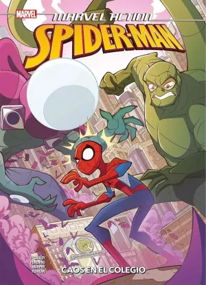 MARVEL ACTION: SPIDERMAN #06. CAOS EN EL COLEGIO
