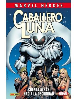 MARVEL HEROES #065: CABALLERO LUNA. CUENTA ATRAS EN LA OSCURIDAD