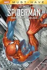MARVEL MUST-HAVE #29. ULTIMATE SPIDERMAN 01: PODER Y RESPONSABILIDAD (NUEVA EDICION)
