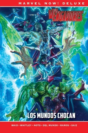 LOS VENGADORES DE MARK WAID #03. LOS MUNDOS CHOCAN