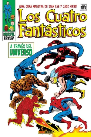 LOS 4 FANTASTICOS #04. A TRAVES DEL UNIVERSO (MARVEL GOLD)