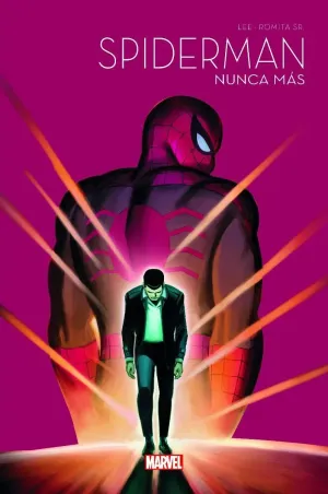 SPIDERMAN 60 ANIVERSARIO #01. SPIDERMAN NUNCA MAS