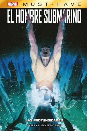 MARVEL MUST-HAVE #62. EL HOMBRE SUBMARINO