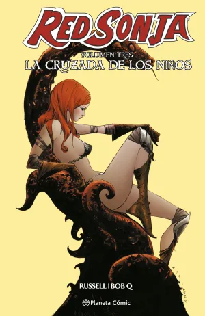 RED SONJA V03. LA CRUZADA DE LOS NIÑOS (DE MARK RUSSELL)