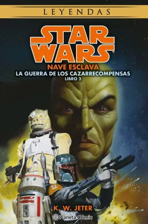 STAR WARS LEYENDAS: LAS GUERRAS DE LOS CAZARRECOMPENSAS V2 (NOVELA)