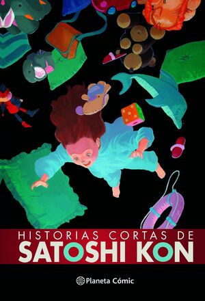 HISTORIAS CORTAS DE SATOSHI KON (NUEVA EDICION)