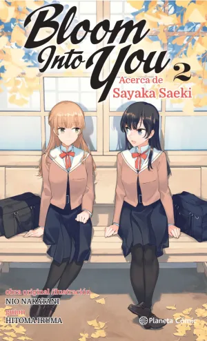 BLOOM INTO YOU #02 (NOVELA)