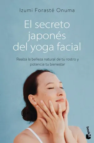 EL SECRETO JAPONÉS DEL YOGA FACIAL