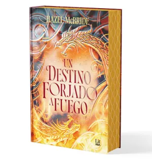 UN DESTINO FORJADO A FUEGO