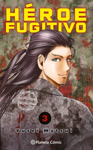 HÉROE FUGITIVO #03