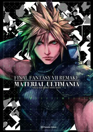 FINAL FANTASY VII REMAKE. MATERIAL ULTIMANIA